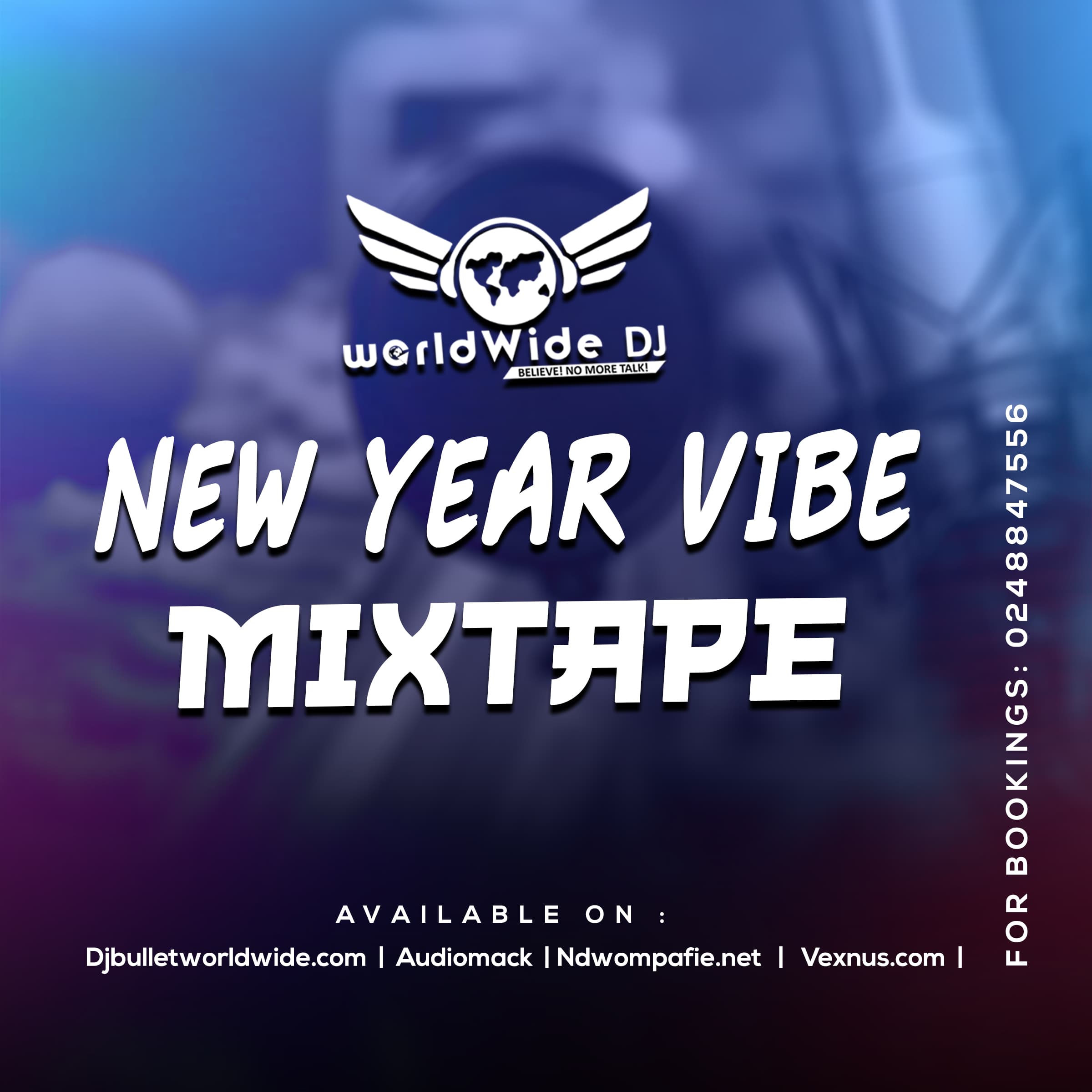 DJ Bullet Worldwide – New Year Vibe (Mixtape) ft. MC Spanky