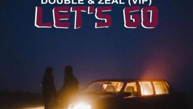 Double – Let’s Go ft. Zeal (VIP)