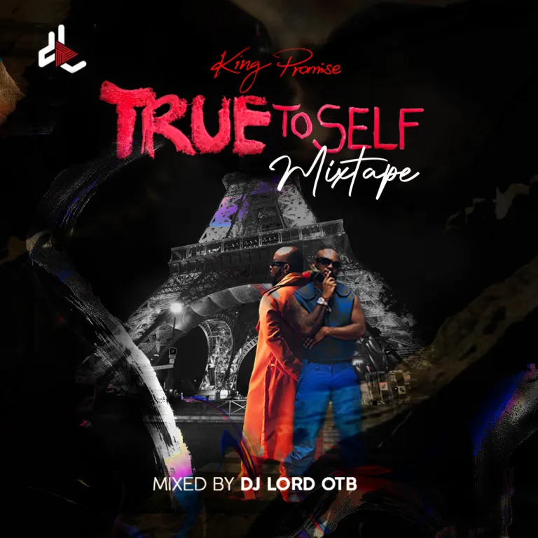 DJ Lord OTB – True To Self (Mixtape)