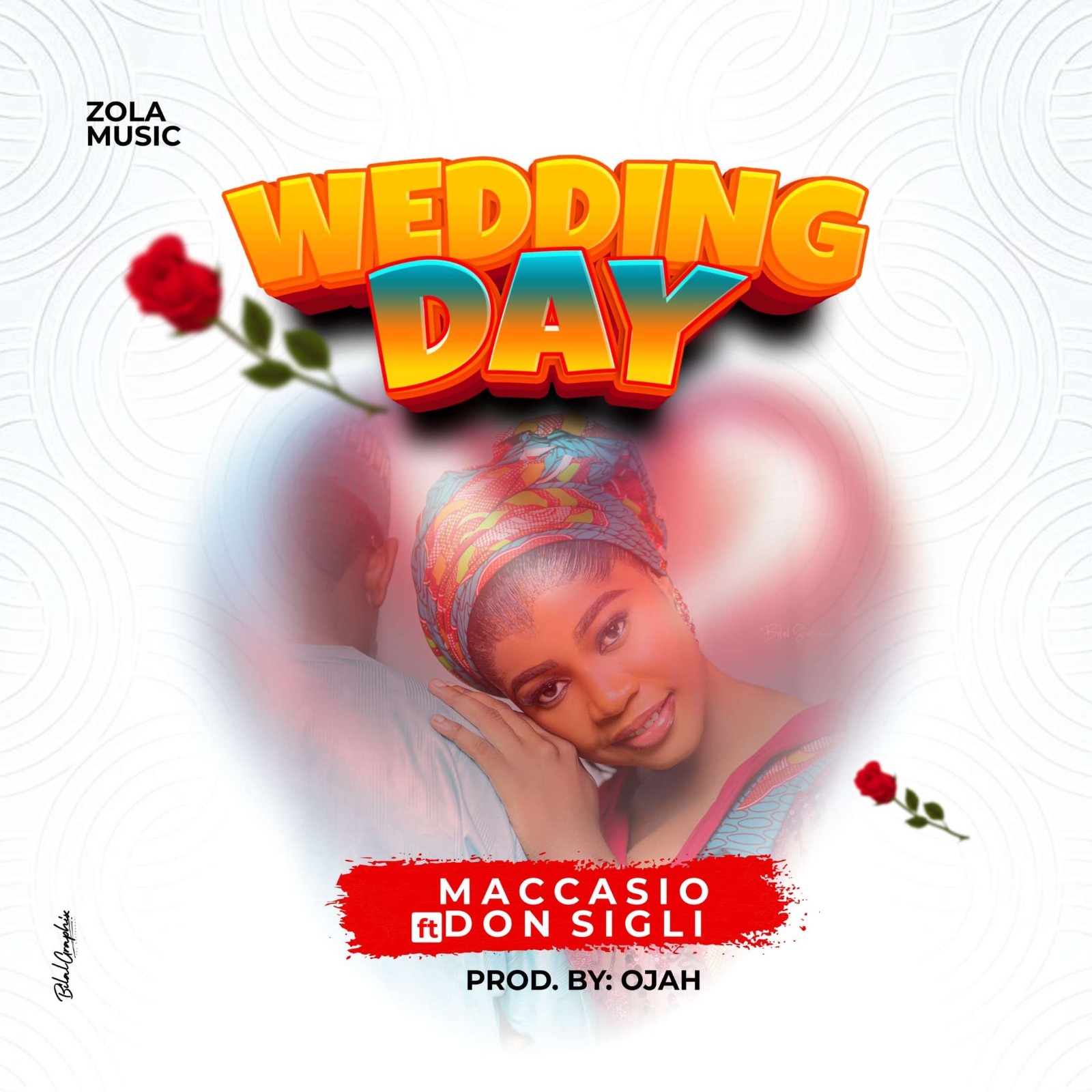 Maccasio – Wedding Day ft. Don Sigli